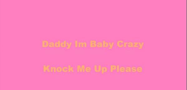  Daddy I&039;m Baby Crazy pv